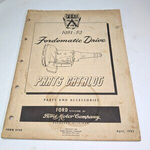 Vintage 1951-1952 Ford Fordomatic Drive Parts Catalog - Original April 1952
